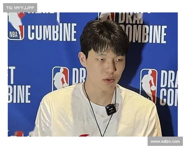 中国球员杨瀚森未能入选NBA选秀小绿屋 首轮前景仍充满变数 中国球员杨瀚森未能入选NBA选秀小绿屋 首轮前景仍充满变数